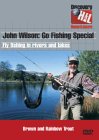 John Wilson - Fly Fishing