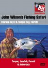 John Wilson's Fishing Safari - Vol. 1