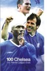 Chelsea FC - 100 Great Goals [2003]
