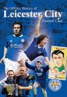 Leicester City FC - The Official History Of Leicester City Football Club