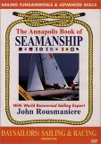 Annapolis Book Of Seamanship - Vol. 5 - Daysailers Sailing And Racing [1987]