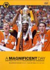 Wolverhampton Wanderers FC - A Magnificent Day
