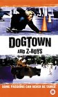 Dogtown and Z-Boys [2001]