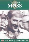 Champion - Stirling Moss - Profile Of A Legend [1990]