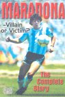 Maradona - Villain Or Victim [2002]