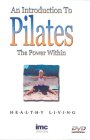 An Introduction To Pilates - The Power Within [2001]