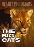 Deadly Predators - The Big Cats