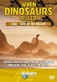 When Dinosaurs Ruled - Central Asia