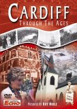 Cardiff Through The Ages