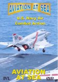 Aviation At Sea - US Navy Combat Action