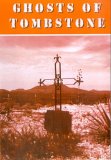 Ghosts Of Tombstone