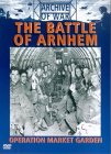 The Battle Of Arnhem