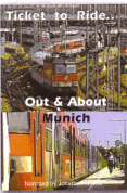 Ticket To Ride - Out And About Munich