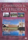 The Royal Kingdom - Cambridge And Cathedrals