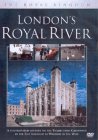 The Royal Kingdom - London's Royal River
