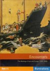 Encounters - The Meeting Of Asia And Europe 1500 - 1800