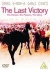 The Last Victory [2004]