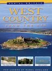 Aerial Britain - The West Country From The Air [2003]