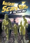 Nuclear Scare Stories Of The Cold War