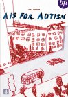 A Is For Autism [1992]