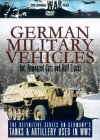 The German War Files - German Military Vehicles - Including Armoured Cars And Half Tracks