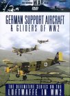 The German War Files - German Support Aircraft And Gliders Of World War II