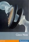 Glass Now [2003]