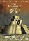 Lost Treasures Of The Ancient World - The Aztecs And The Mayans