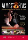 Almost Elvis - Elvis Impersonators And Their Quest For The Crown [2002]