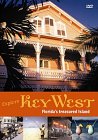 Explore Key West: Florida's Treasured Island [2002]