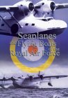 Seaplanes And Flying Boats Of The Royal Air Force
