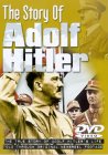 The Story Of Adolf Hitler - The True Story Of Adolf Hitler's Life [2002]