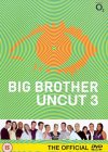 Big Brother - Uncut 3 [2002]