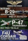 American War Eagles - B29 Super Fortress / P 47 Thunderbolt / F4U Corsair