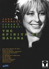 Jane Burnett: Cuban Odyssey - Spirit of Havana