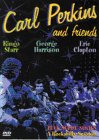 Carl Perkins And Friends
