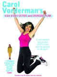 Carol Vorderman: Kick Start Detox and Exercise Plan