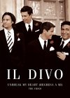 Il Divo: Unbreak My Heart (Regressa A Mi)