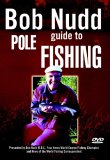 Bob Nudd - Guide To Pole Fishing
