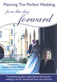 Planning The Perfect Wedding - From This Day Forward