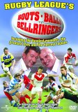 Rugby League - Boots, Balls And Bellringers