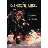 Twyla Tharp Dance Foundation - Catherine Wheel