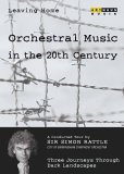 Leaving Home - Orchestral Music In The 20th Century - Vol. 4 - Three Journeys Through Dark Landscapes