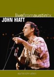 John Hiatt - Live From Austin, TX