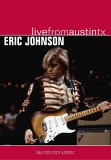 Eric Johnson - Live From Austin, TX