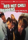 Red Hot Chilli Peppers - The Phenomenon