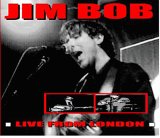 Jim Bob - Live From London