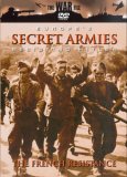 Europe's Secret Armies - Resisting Hitler - The French Resistance