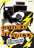 Guided By Voices - The Electrifying Conclusion