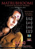 Matrubhoomi - A Nation Without Women